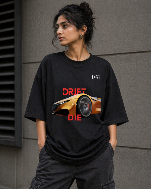 Drift and Die Oversized