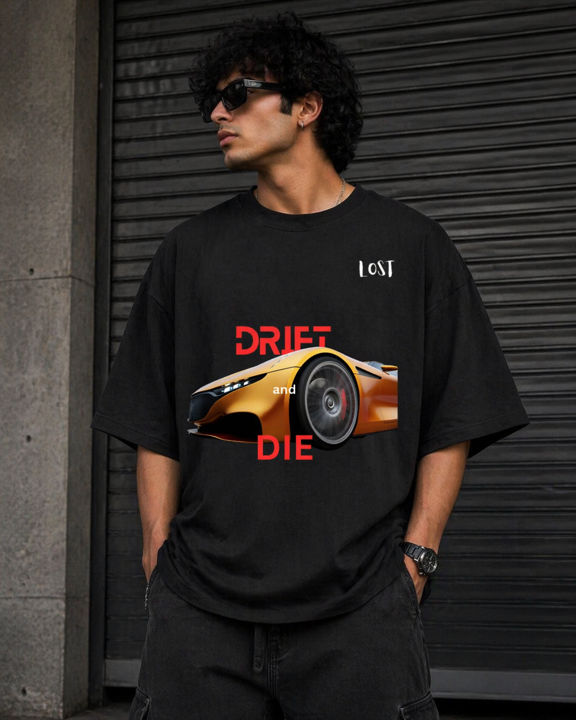 Drift and Die Oversized